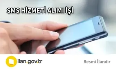 SMS HİZMETİ ALIMI İŞİ