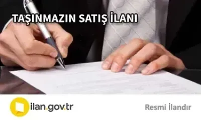 TAŞINMAZ SATIŞ İLANI