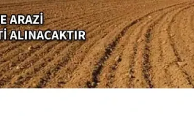 TOPRAK İŞLEME VE ARAZİ HAZIRLIĞI HİZMETİ ALINACAKTIR