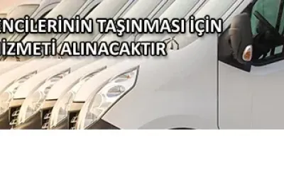 ÖZEL EĞİTİM ÖĞRENCİLERİNİN TAŞINMASI İÇİN ARAÇ KİRALAMA HİZMETİ ALINACAKTIR